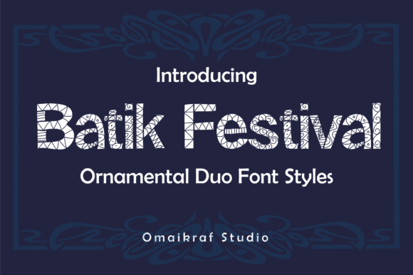 Batik Festival: A Fashionable Decorative Typeface for Creative Branding