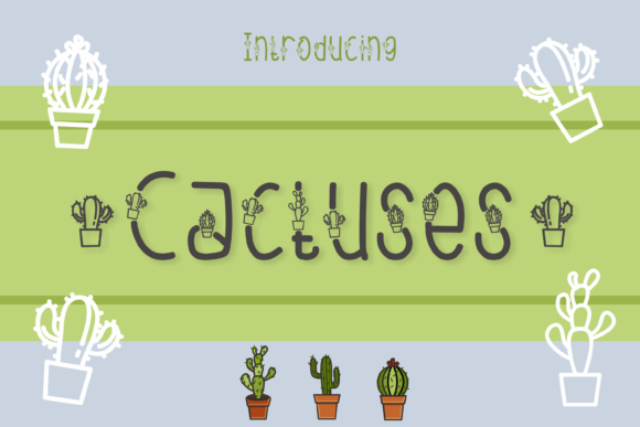 Cactuses: A Charming Decorative Typeface for Handmade Crafts